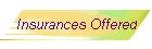Insurances Offered